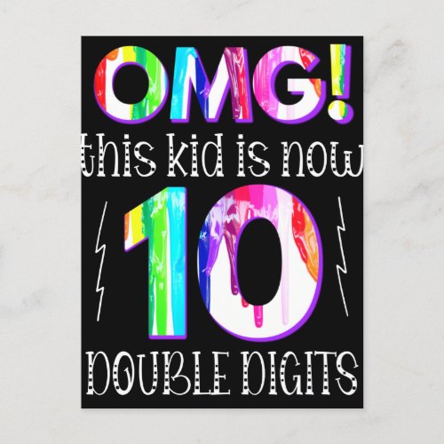 OMG This Kid Is Now 10 Double Digits Paint Drip Postcard