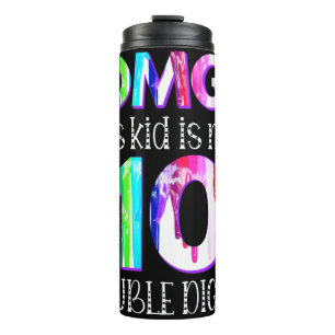 OMG! This Kid Is Now 10 Double Digits Paint Drip Thermal Tumbler