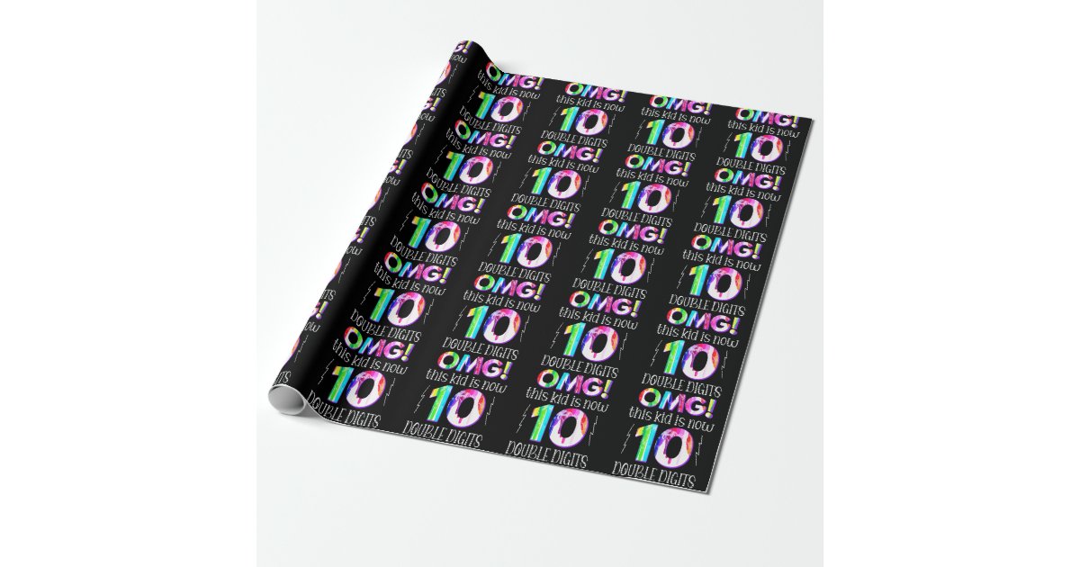 OMG! This Kid Is Now 10 Double Digits Paint Drip Wrapping Paper Zazzle