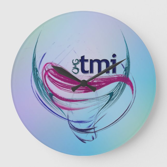 OMG! tmi Large Clock (Front)