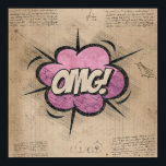 OMG! Vintage Comic Book Steampunk Pop Art Poster<br><div class="desc">OMG! Geeky Comic Books and 90s Grunge, All Grown Up! Fun modern twist on the timeless onomatopoeia with the shabby chic steampunk flare in superhero speech bubbles on a grunge background. This vintage abstract design features a gorgeous palette that adds perfect pop of color. For similar products, please visit the...</div>