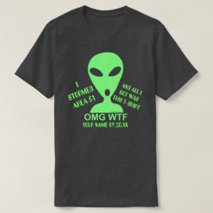 OMG WTF LGM Alien Geek Funny Storm Area 51 T-Shirt
