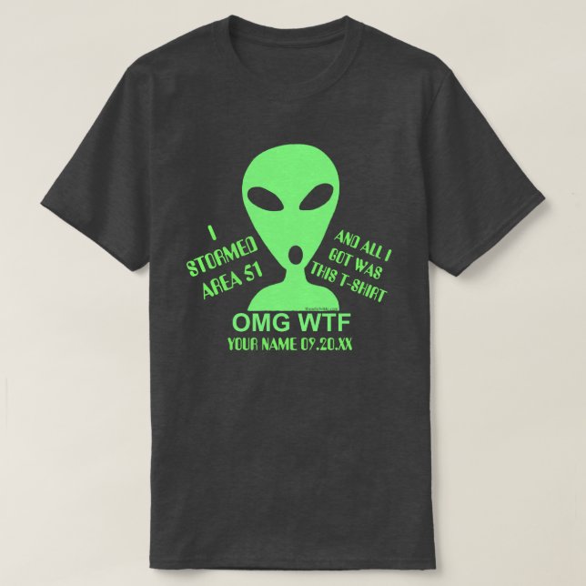 OMG WTF LGM Alien Geek Funny Storm Area 51 T-Shirt (Design Front)