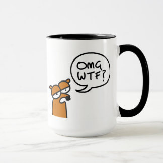 OMG WTF? on a mug