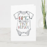 Omg You Made A Tiny Human Card at Zazzle