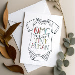 OMG You Made A Tiny Human Card<br><div class="desc">This cute baby welcome card is sure to make the recipient smile. Because OMG You Made a Tiny Human!</div>