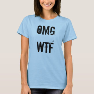 OMGWTF, OMGWTF T-Shirt