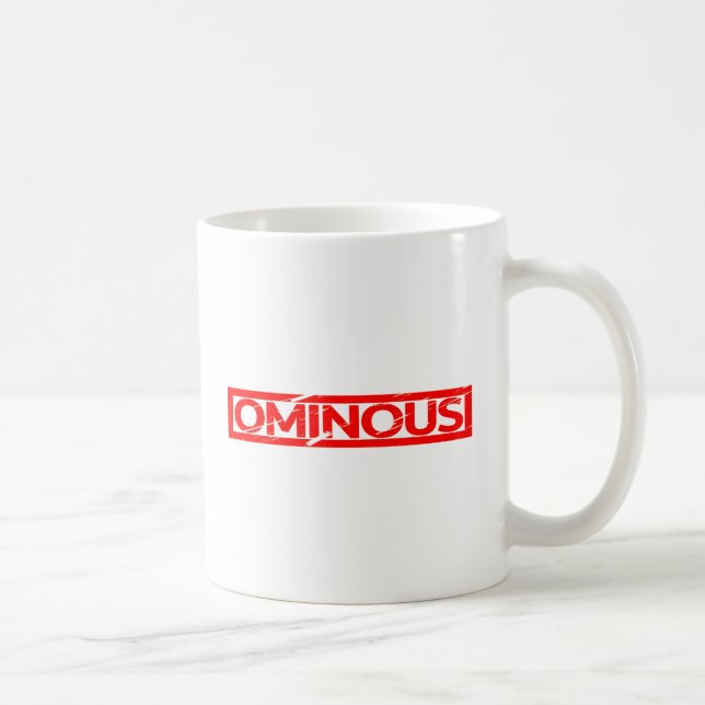 Ominous Stamp Coffee Mug (Right)