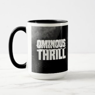 Ominous Thrill MONO SCREAM Mug