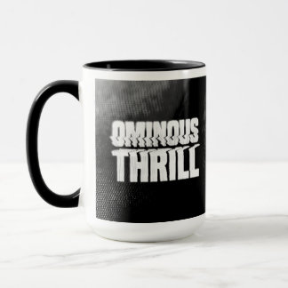 Ominous Thrill MONO SCREAM Mug