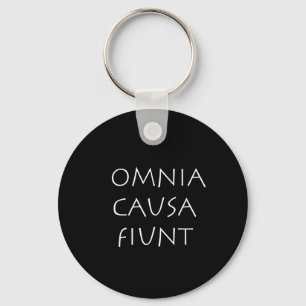 Omnia causa fiunt keychain