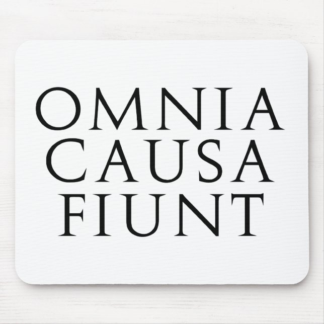 Omnia Causa Fiunt Mouse Pad (Front)