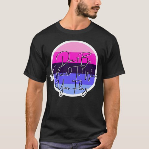 Omnisexual Pride Wave Your Flag T_Shirt