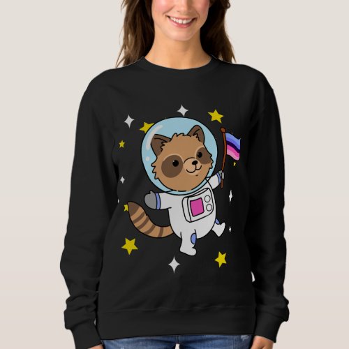 Omnisexual Raccoon In Space Omnisexual Pride Sweatshirt