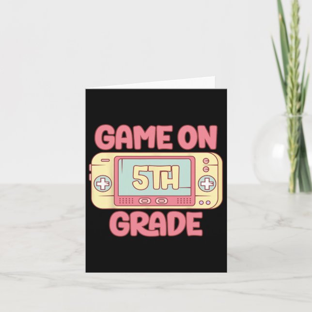 On 5th Grade Cool Video Game Back To School Kids B Card (Front)