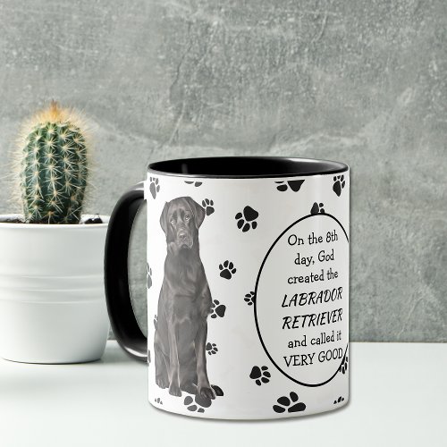 On 8th Day God Created BLACK LABRADOR RETRIEVERS Mug