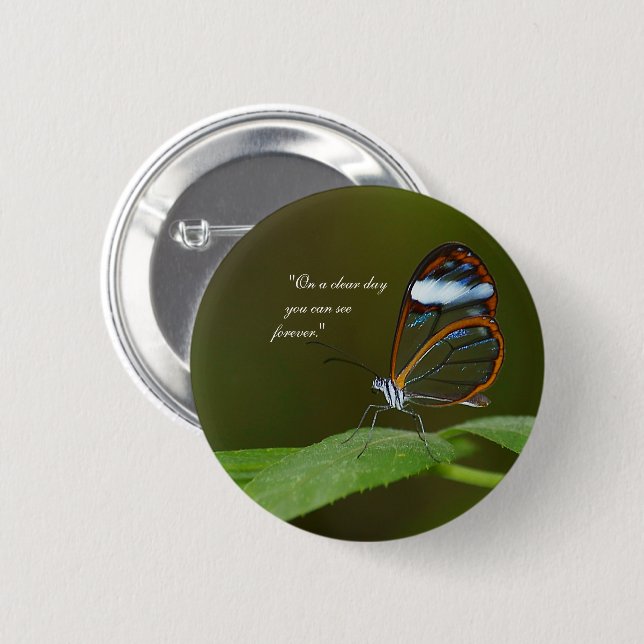 "On a Clear Day" Glasswing Butterfly Design Pinback Button (Front & Back)