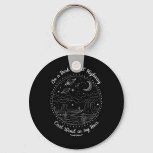 On A Dark Desert Highway Travel Mountain Camping Keychain