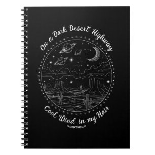 On A Dark Desert Highway Travel Mountain Camping Notebook