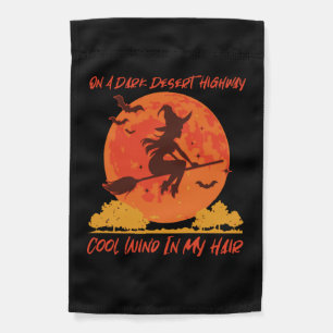on a dark desert highway witch 1 garden flag