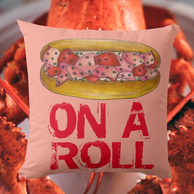 On a Roll Maine ME Lobster Roll Seafood Sandwich  Throw Pillow (Lobster Roll Pillow)
