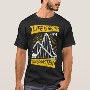 On A Roller Coaster Fun Theme Park Fan T-Shirt