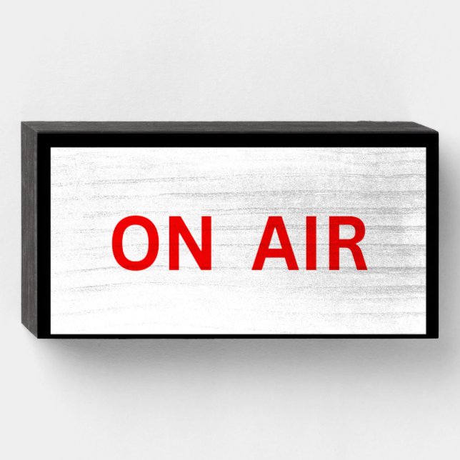 On Air quote text radio podcast Wooden Box Sign (Front Horizontal)