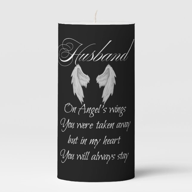 On Angel Wings You were taken away  Pillar Candle (Front)