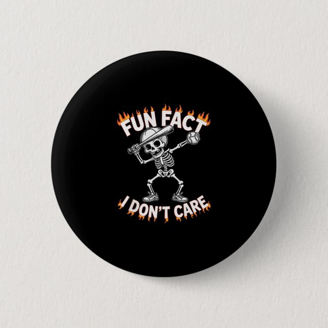 (on Back) Funny Dabbing Skeleton Fun Fact I Don’t  Button (Front)