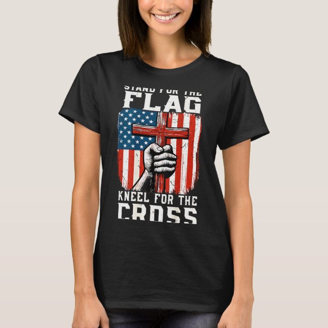 On-back Stand For Flag Kneel Cross Patriotic Chris T-Shirt (Front)