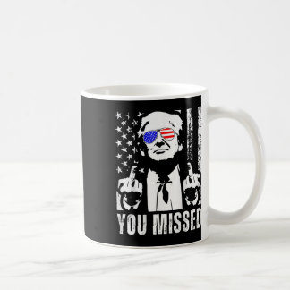 (on Back) You Missed Trump 2024 Us American Flag Coffee Mug