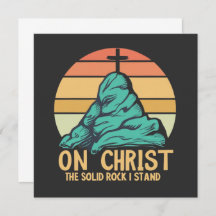 On Christ the Solid Rock I Stand