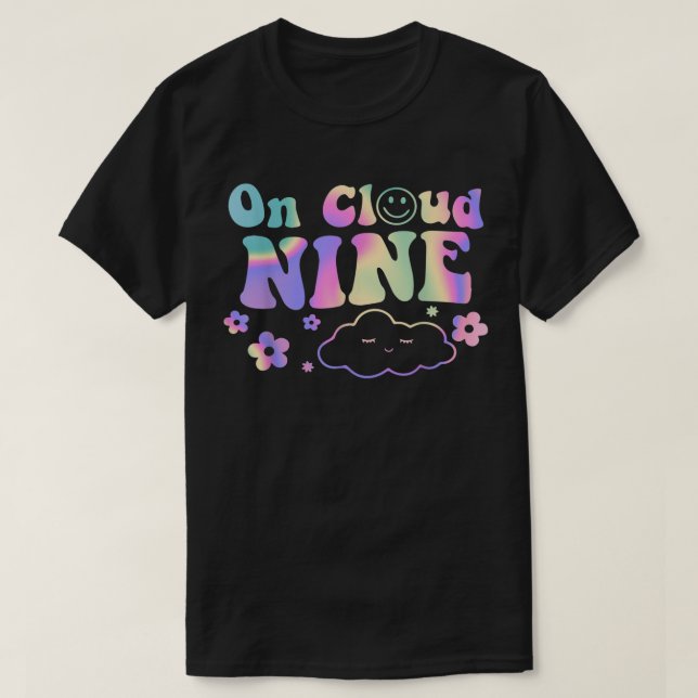 On Cloud Nine Flower Happy 9th Birthday 9 Years Ol T-Shirt (Design Front)