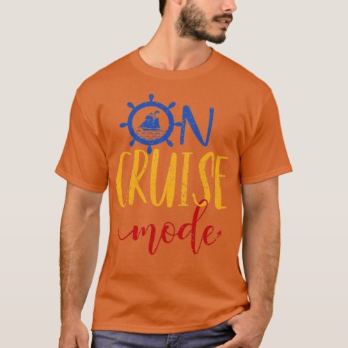 On Cruise Control  Cruise Ship Gift  T_Shirt