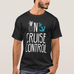 On Cruise Control Pineapple T-Shirt