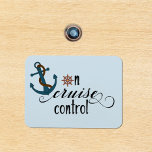On Cruise Control Stateroom Funny Cabin Door Magnet<br><div class="desc">This design was created though digital art. It may be personalized in the area provide or customizing by choosing the click to customize further option and changing the name, initials or words. You may also change the text color and style or delete the text for an image only design. Contact...</div>