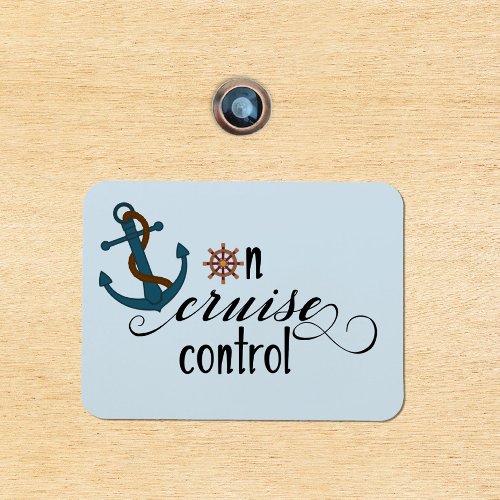 On Cruise Control Stateroom Funny Cabin Door Magnet