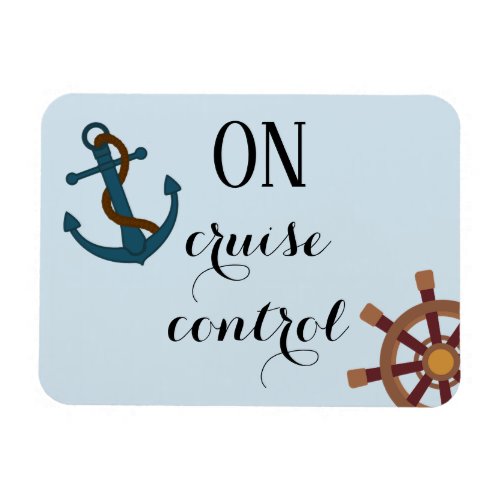On Cruise Control Stateroom Funny Cabin Door Magnet