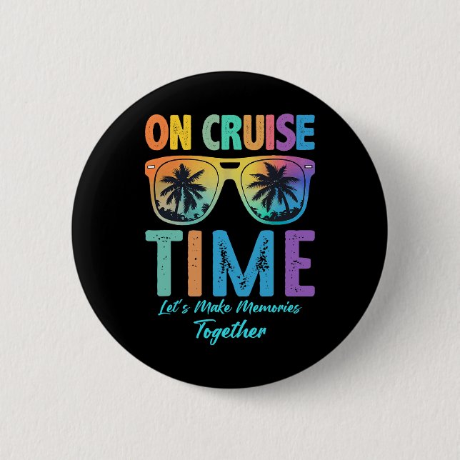 On Cruise Time Family Bahamas Alaska Cruise Vacati Button (Front)