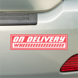 On Delivery Whee Red Funny Car Magnet