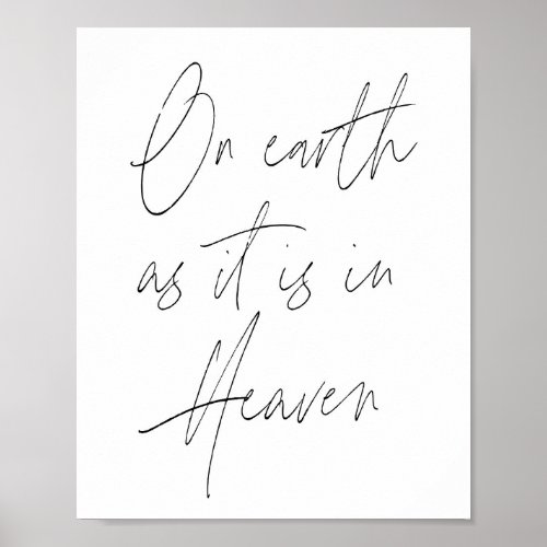 On earth as it is in Heaven Script Poster