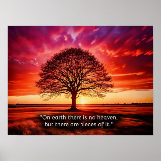 "On earth there is no heaven, but there are pieces Poster