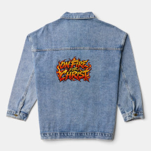 On fire for Christ Denim Jacket