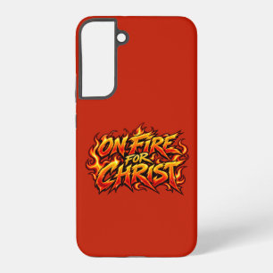 On fire for Christ Samsung Galaxy S22+ Case