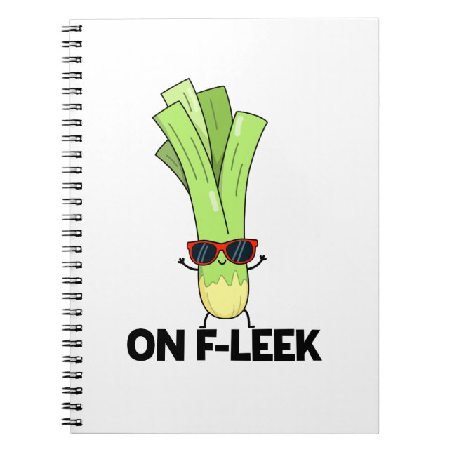 On Fleek Funny Veggie Leek Pun  Notebook (Front)