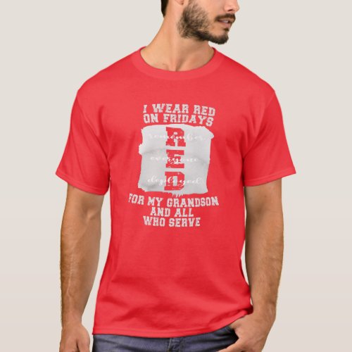 On Friday We Wear Red On Friday Military Grandson T_Shirt