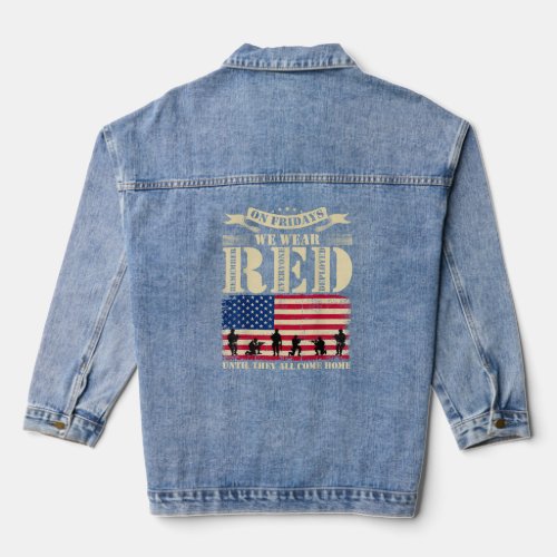 On Friday We Wear Red Support Veteran Red Friday  Denim Jacket