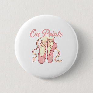 On Inte Ballet Funny Ballerina Pun Dance  Button