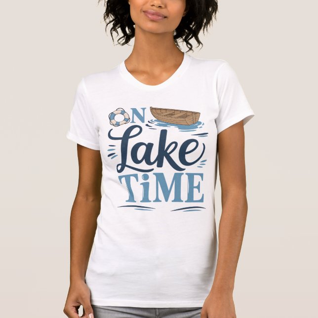 On Lake Time, Summer Vacation T-Shirt (Front)