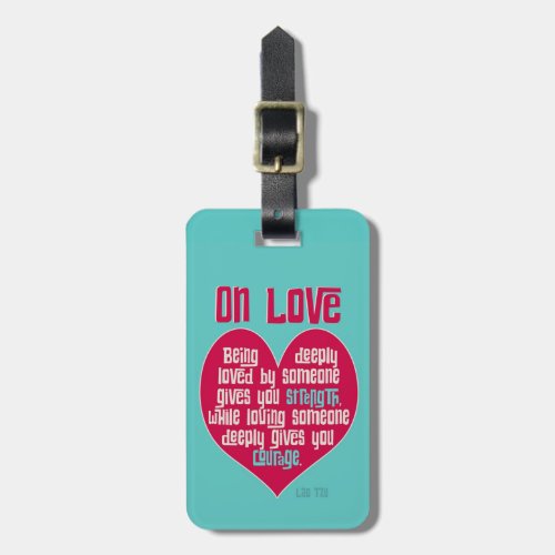 On Love Quote by Lao Tzu Personalized Back Luggage Tag